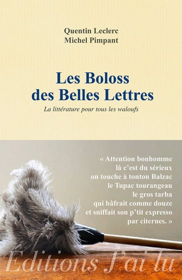 Les Boloss des belles lettres - Michel Pimpant - Quentin Leclerc