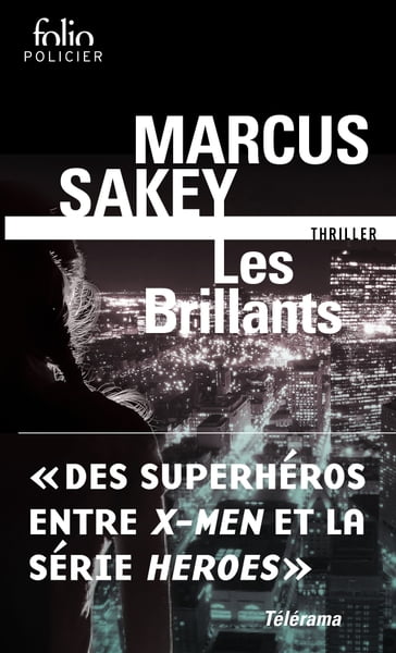 Les Brillants (Tome 1) - Marcus Sakey