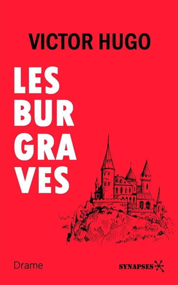 Les Burgraves - Victor Hugo