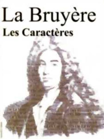 Les Caractéres - Jean de La Bruyére