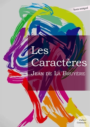 Les Caractères - Jean de La Bruyère