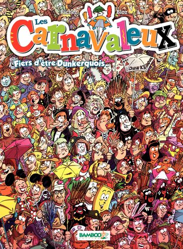 Les Carnavaleux - Tome 2 - Hervé Richez