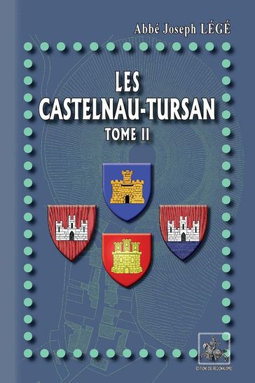 Les Castelnau-Tursan (Tome 2) - Joseph Abbé Légé