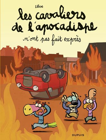 Les Cavaliers de l'apocadispe - Tome 2 - n'ont pas fait exprès - Libon