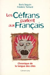 Les Céfrans parlent aux français