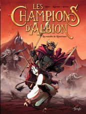 Les Champions d Albion - Tome 2 - Les Maudits de Roncevaux