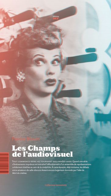 Les Champs de l'audiovisuel - Patrice Blouin