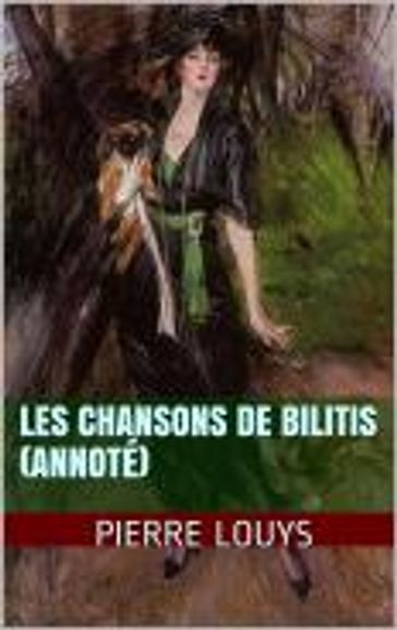 Les Chansons de Bilitis - Louys Pierre