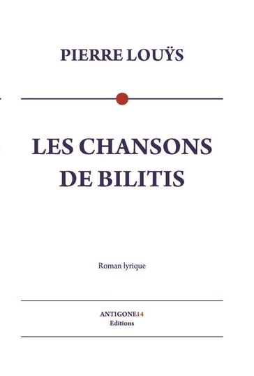 Les Chansons de Bilitis - Pierre Louÿs