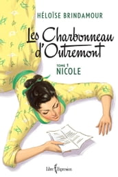 Les Charbonneau d Outremont, tome 1