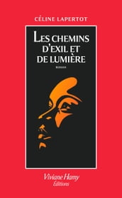 Les Chemins d exil et de lumière