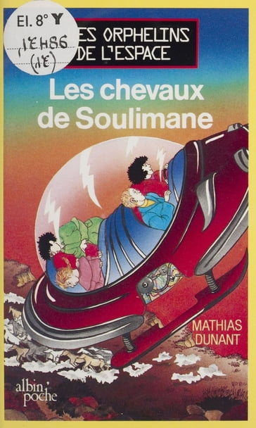 Les Chevaux de Soulimane - Mathias Dunant