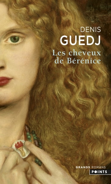 Les Cheveux de Bérénice - Denis Guedj