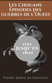 Les Chouans Épisodes des guerres de l Ouest dans les Côtes-du-Nord depuis 1792 jusqu en 1800