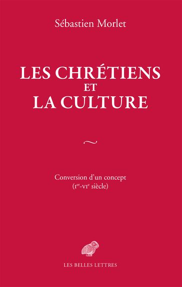 Les Chrétiens et la culture - Sébastien Morlet