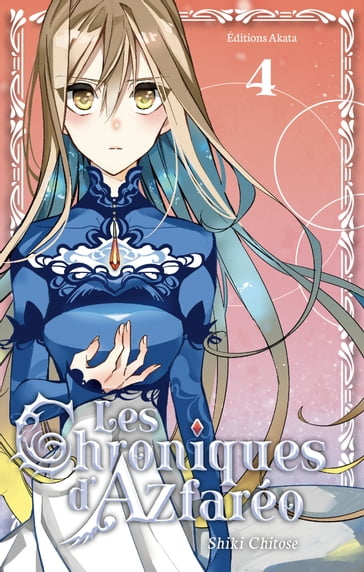 Les Chroniques d'Azfaréo - tome 4 - Chitose Shiki