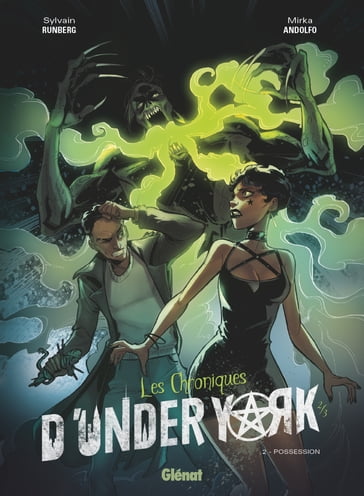 Les Chroniques d'Under York - Tome 02 - Mirka Andolfo - Sylvain Runberg