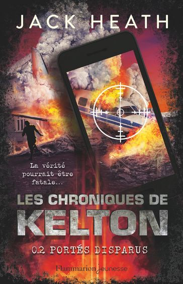 Les Chroniques de Kelton (Tome 2) - Portés disparus - Jack Heath