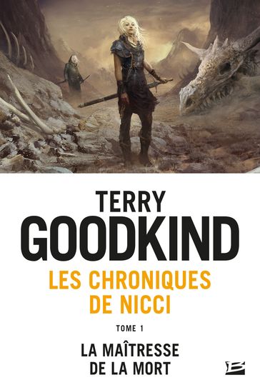 Les Chroniques de Nicci, T1 : La Maîtresse de la Mort - Terry Goodkind