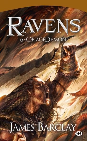 Les Chroniques des Ravens, T6 : OrageDémon - James Barclay