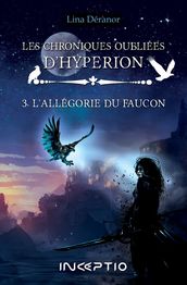 Les Chroniques oubliées d Hyperion - Tome3