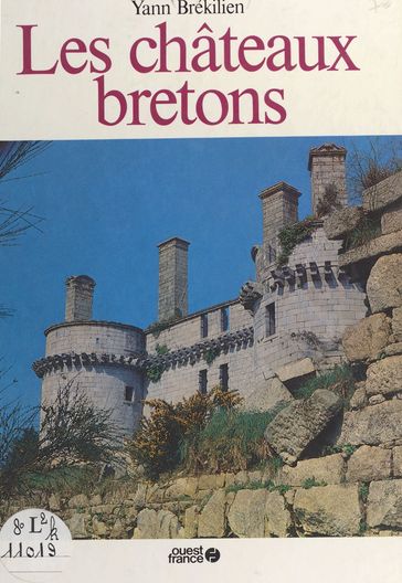 Les Châteaux bretons - Yann Brekilien