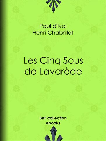 Les Cinq Sous de Lavarède - Henri Chabrillat - Lucien Métivet - Paul d