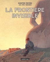 Les Cités obscures - La frontière invisible