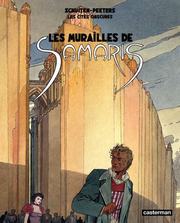 Les Cités obscures - Les murailles de Samaris - Benoît Peeters - François Schuiten