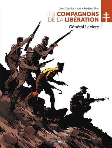 Les Compagnons de la Libération - Tome 2 - Général Leclerc - Jean Yves Le Naour
