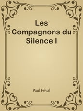 Les Compagnons du Silence I