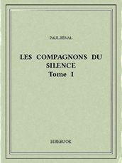 Les Compagnons du Silence I