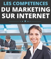 Les Compétences du Marketing sur Internet