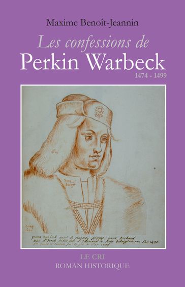 Les Confessions de Perkin Warbeck - Maxime Benoît-Jeannin