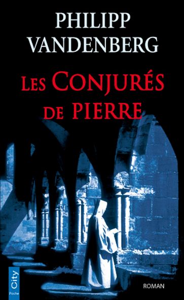 Les Conjurés de Pierre - Philipp Vandenberg