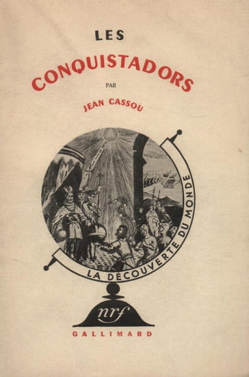 Les Conquistadors - Jean Cassou