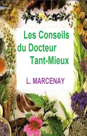 Les Conseils du Docteur Tant-Mieux - L. Marcenay