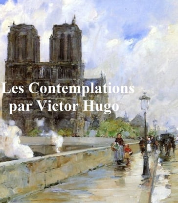 Les Contemplations - Victor Hugo