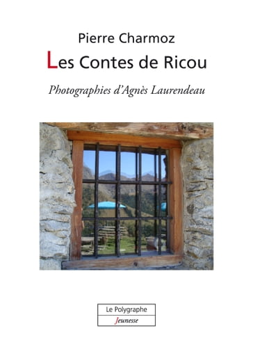 Les Contes de Ricou - Charmoz Pierre - Laurendeau Agnès