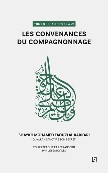 Les Convenances du Compagnonnage - Mohamed Faouzi Al Karkari - Mohamed Ouhraich - Jamil Zaghdoudi