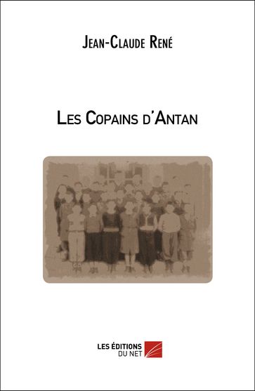 Les Copains d'Antan - Jean-Claude René