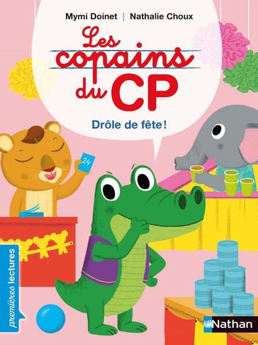 Les Copains du CP : Drôle de fête ! - Mymi Doinet