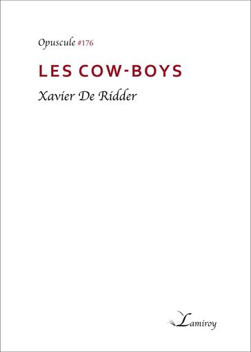 Les Cow-boys - Xavier de Ridder