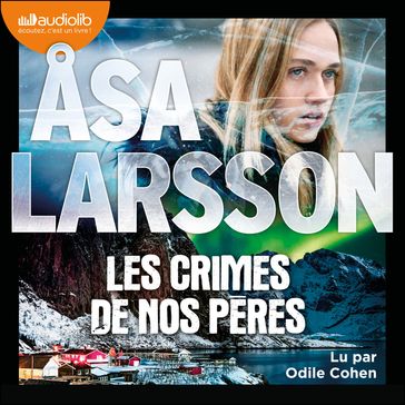 Les Crimes de nos pères - Åsa Larsson