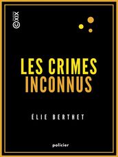 Les Crimes inconnus