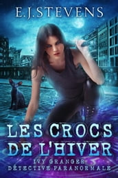 Les Crocs De L hiver (French Edition)