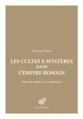 Les Cultes à mystères dans l Empire romain