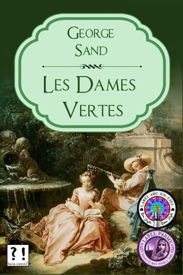 Les Dames Vertes - George Sand