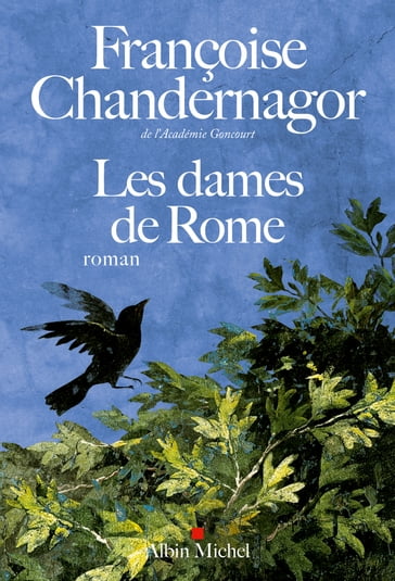Les Dames de Rome - Françoise Chandernagor