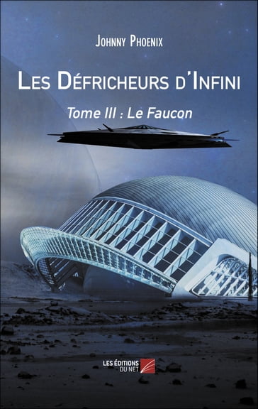 Les Défricheurs d'Infini - Johnny Phoenix